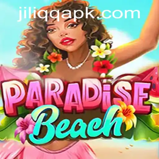ParadiseBeach: Dive into the Ultimate Gaming Experience with JiLiQQ.COM